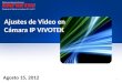Ajustes de Video en Cámara IP VIVOTEK