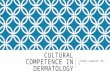 Cultural competence in dermatology