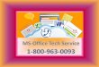 Dial ms office setup 1-800-963-0093 number now and handle every miserable situation in few minutes
