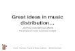 Great ideas in music distribution