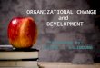 Organizational change development ppt