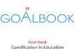 Goal Book - Gamification in education - Manu Melwin Joy