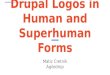Drupal Logos in Human and Superhuman Forms