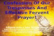 Confession Of Our Trespasses And Effective Fervent Prayer!