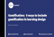 9 Ways To Include Gamification In Learning Design