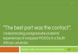“I don’t always wrap MOOCs, but when I do…”: Improving postgraduates students’ experiences of MOOCs as OERs through facilitation and face-to-face contact