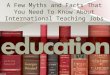A Few Myths and Facts That You Need To Know About International Teaching Jobs