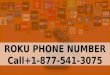 Roku phone number +1 877-541-3075