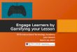Engage learners by gamifying your lesson