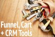 TCS: Funnel Tools, Cart Tools + CRM Tools