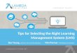 Tips for Selecting the Right Learning Management System