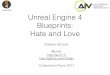 Unreal Engine 4 Blueprints: Odio e amore Roberto De Ioris - Codemotion Rome 2017