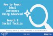 How to Reach Ideal Customers Using Advanced Search and Social Tactics By Sahil Jain