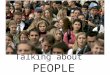 Talking about people