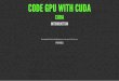 Code gpu with cuda - CUDA introduction