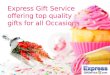 Express gift service offering top quality