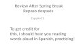 Spanish list b review after break