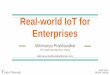 Real world IoT for enterprises