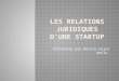 Les relations juridiques d'une Startup