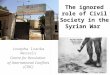 The ignored role of civil society in the Syrian War