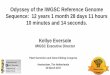 Odyssey Of The IWGSC Reference Genome Sequence: 12 Years 1 Month 28 Days 11 Hours 10 Minutes And 14 Seconds