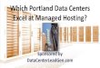 Which Portland Data Centers Excel at Managed Hosting? (SlideShare)
