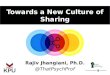 Towards a New Culture of Sharing