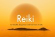 Reiki for Health, Happiness and Harmony in Life By Mr. Ajit Telang