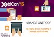 XebiConFr 15 - Témoignage Orange Technocentre - Comment intégrer le Marketing dans l'agilité ; gérer des équipes agiles multisites