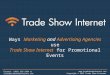 Ways Marketing and Advertising Agencies Use Internet At Events - Trade Show Internet