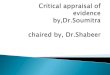 Critical appraisal of evidence/journal club