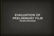 Evaluation of preliminary film powerpoint
