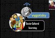 vygotsky's Socio cultural learning