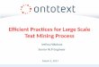 Efficient Practices for Large Scale Text Mining Process