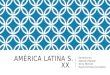 América latina s.xx