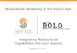 Multicultural marketing in the digital age: Integrating Multicultural Capabilities into your Agency