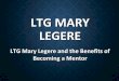 LTG Mary Legere and the Benefits of Becoming a Mentor