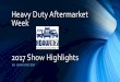 Heavy Duty Aftermarket Week 2017 Highlights by John Vincent