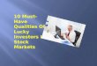 10 Must Have Qualities Of Lucky Investors In Stock Markets | GetUpWise
