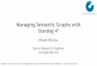 Managing Semantic Graphs with Stardog 4