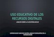 Uso educativo de los recursos digitales