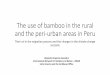 The use of bamboo in rural and peri-urban areas in Peru