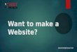 Want to make a website?