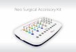 Neo surgical accessory kit