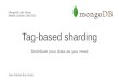 Tag based sharding presentation