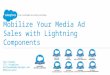 Mobilize your Ad Sales with Lightning Components
