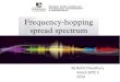 FHSS- Frequency Hop Spread Spectrum