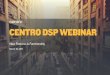 March 2017 Centro DSP Webinar