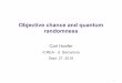 72nd ICREA Colloquium "Laws, Chance and Quantum Randomness" by Carl Hoefer