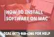 How to Install Software on a MacBook? Call 1-800-281-3707